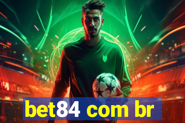 bet84 com br
